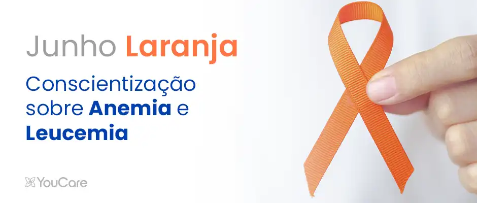 Junho Laranja: anemia e leucemia – A importância da conscientização e prevenção